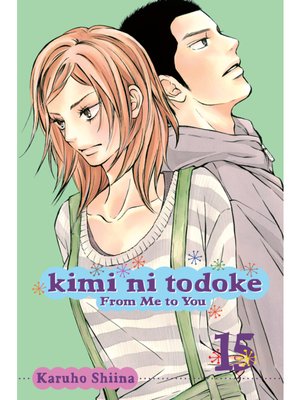 Kimi ni Todoke: From Me to You, Volume 20 - The Free Library of